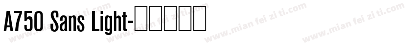 A750 Sans Light字体转换